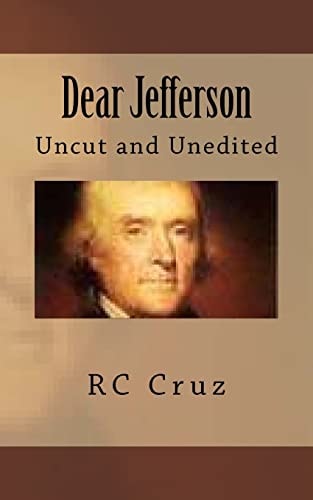Dear Jefferson Uncut and Unedited