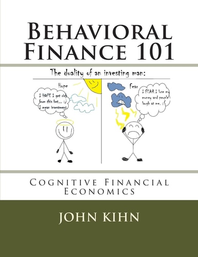 Behavioral Finance 101 Cognitive Financial Economics
