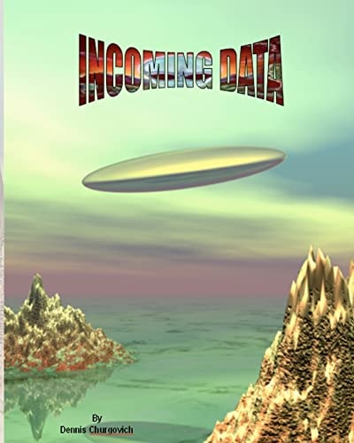 Incoming Data
