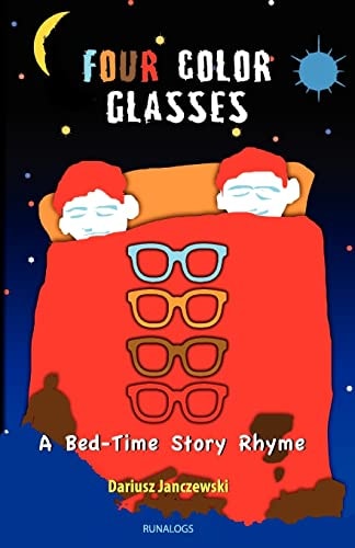 Four Color Glasses A Bed-Time Story Rhyme