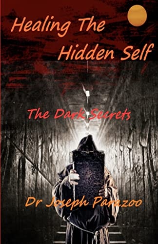 Healing the Hidden Self The Dark Secrets