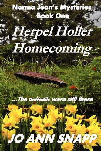 Norma Jean's Mysteries Book One Herpel Holler Homecoming ...The Daffodils Were Still There