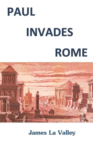Paul Invades Rome