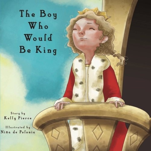 The Boy Who Would Be King