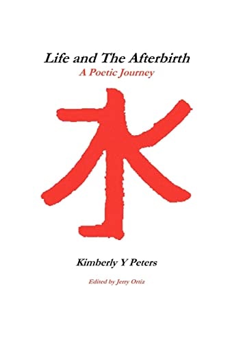 Life and The Afterbirth A Poetic Journey