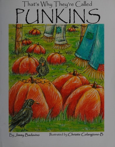 That's Why They're Called Punkins