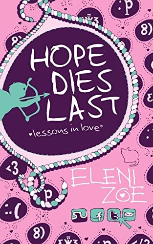 Hope Dies Last Lessons in Love