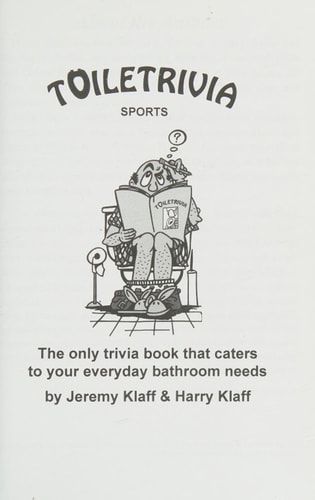Toiletrivia - Sports The Only Trivia Book That Caters To Your Everyday Bathroom Needs
