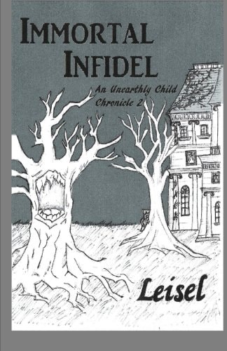 Immortal Infidel An UnEarthly Child Chronicle