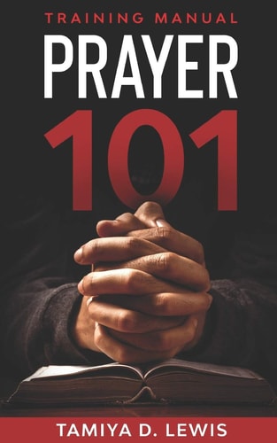 Prayer 101 Training Manual