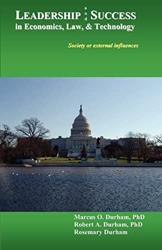 Leadership and Success in Economics, Law, and Technology Society Or External Influences