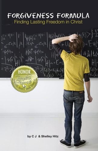 Forgiveness Formula Finding Lasting Freedom in Christ