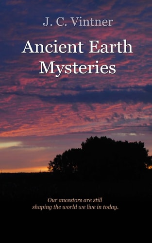Ancient Earth Mysteries