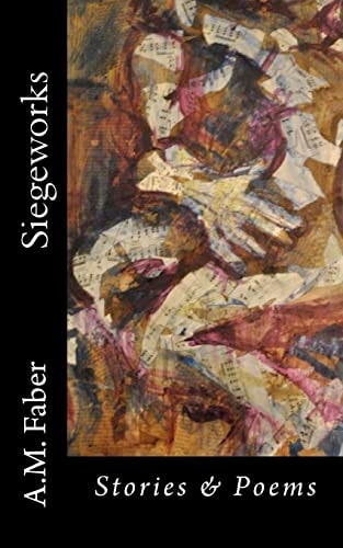 Siegeworks Stories and Poems