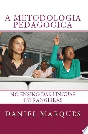 A Metodologia Pedagógica No Ensino das Línguas Estrangeiras