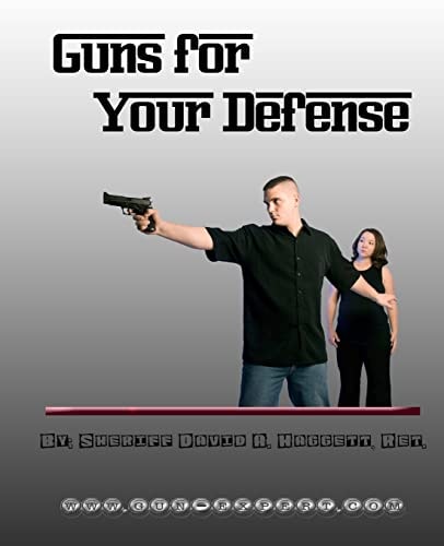 Guns For Your Defense