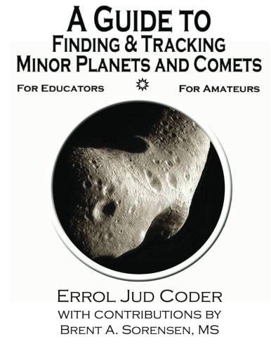 A Guide to Finding and Tracking Minor Planets and Comets