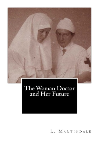 The Woman Doctor and Her Future