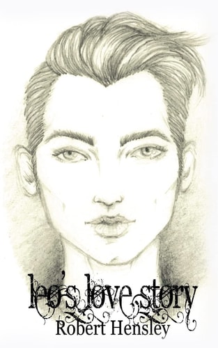 Leo's Love Story A Young Adult Novella