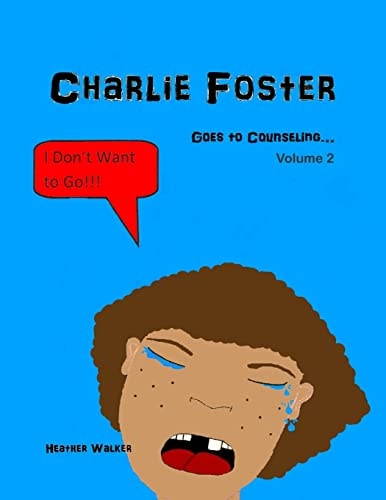Charlie Foster Goes To Counseling