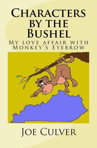 Characters by the Bushel My Love Affair with Monkey's Eyebrow
