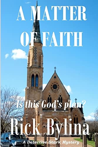 A Matter of Faith A Detective Stark Mystery