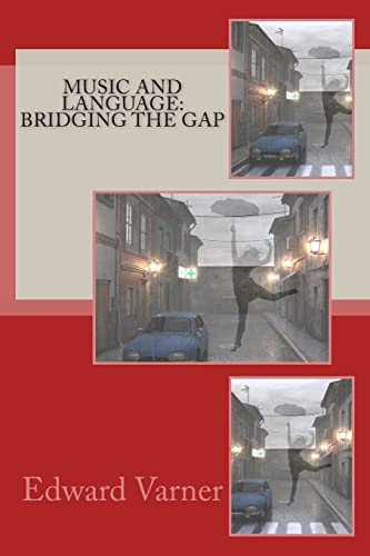 Music and Language Bridging the Gap