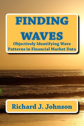 Finding Waves Objectively Identifying Wave Patterns in Financial Market Data