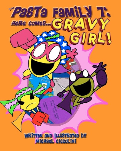 The Pasta Family 7 Here Comes Gravy Girl!