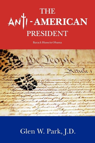 The Anti-American President Barack Hussein Obama