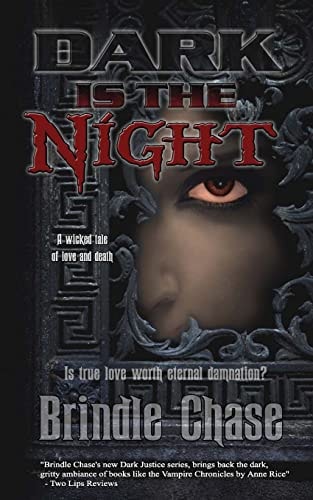 Dark Is the Night Dark Justice Book One