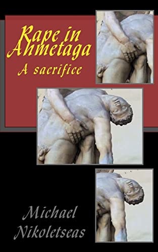 Rape in Ahmetaga A Sacrifice