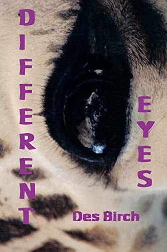 Different Eyes A Writer's View of Life's Little Events