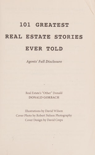 101 Greatest Real Estate Stories Ever Told Agents' Full Disclosure