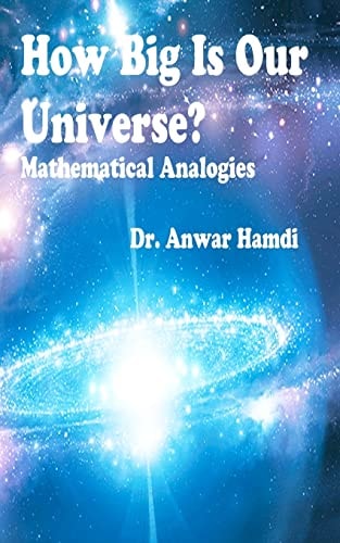 How Big Is Our Universe? Mathematical Analogies