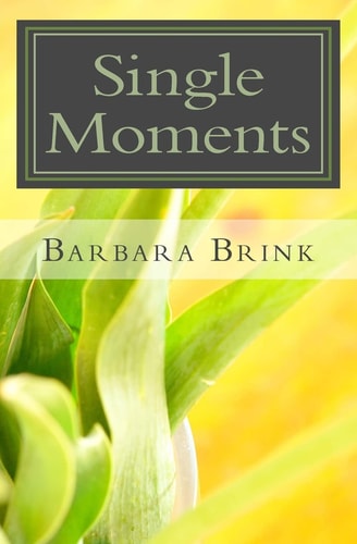 Single Moments Reflections Single Moms