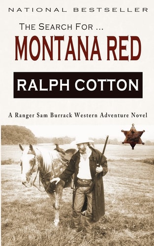 Montana Red A Ranger Sam Burrack Western Adventure