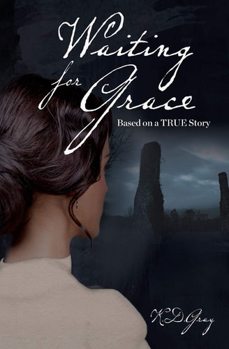 Waiting for Grace Based on a TRUE Story