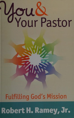 You & Your Pastor Fulfilling God's Mission