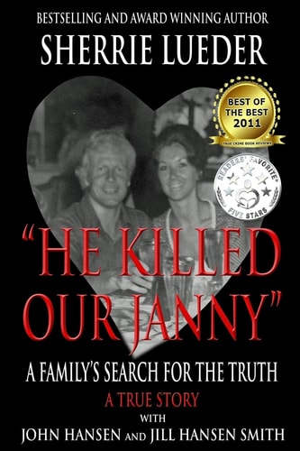 "He Killed Our Janny" A Family's Search for the Truth