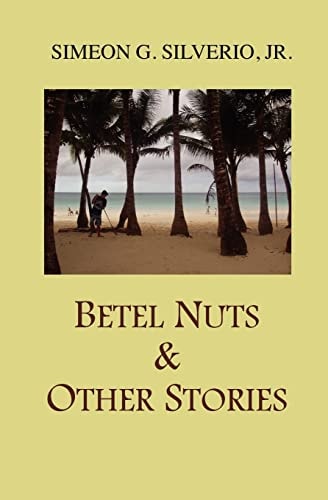 Betel Nuts and Other Stories