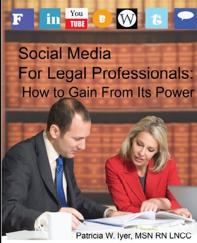 Social Media for Legal Professionals How to Gain From Its Power