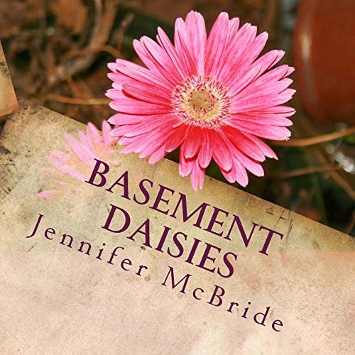 Basement Daisies Pictures and Words of Affirmation