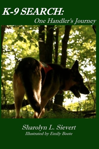 K-9 Search One Handler's Journey