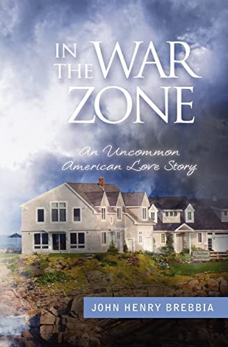 In The War Zone An Uncommon American Love Story