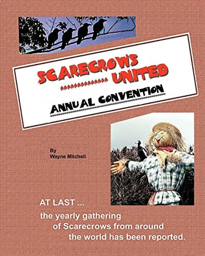 SCARECROWS UNITED - Annual Convention