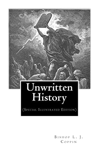 Unwritten History: (Special Illustrated Edition)