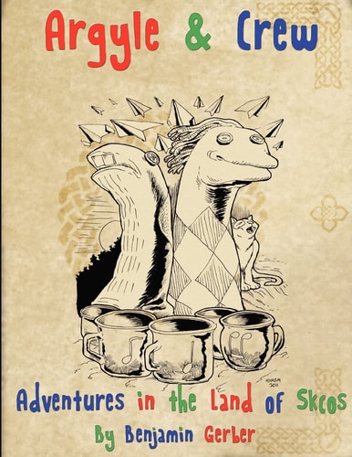 Argyle and Crew Adventures in the Land of Skcos