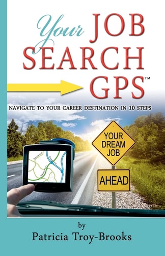 Your Job Search GPS Navigate To Your Career Destination In 10 Steps