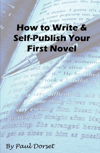 How to Write and Self-Publish Your First Novel Writing For Success